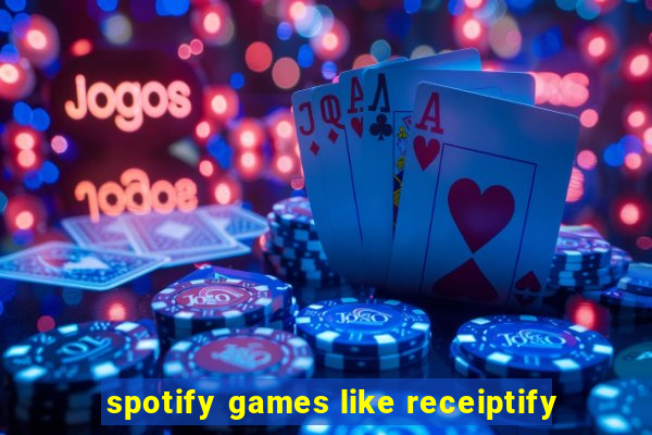 spotify games like receiptify